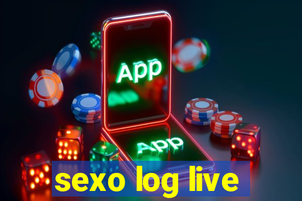 sexo log live